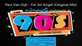 Paul Van Dyk - For An Angel (Original Mix)