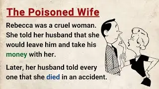 Learn English through Stories Level 3 ⭐ The Poisoned Wife | Improve Your English | English Audiobook