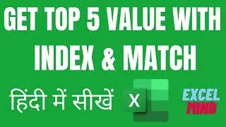 Find Top 5 Value with Index Match