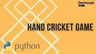 How to create Hand cricket game in Python | Python | DevIncept