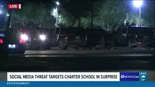 6AM Social media threat targets charter school in Surprise