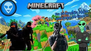 Minecraft, R6 e CS2 | Eu s&oacute; queria jogar um jogo de tiro!!!