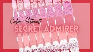 Color Street | Secret Admirer 2022 | Valentine's Day