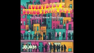 Everybody’s Doing Their Best | Melodic Hip Hop with Reflective Lyrics | Family-Friendly