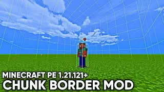 Chunk Border Mod for Minecraft PE 1.21.121+ 🔥