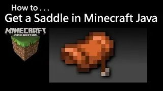 How To Get a Saddle in Minecraft Java