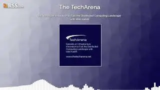 Infrastructure Innovation to Fuel the Distributed Computing Landscape with Iddo Kadim