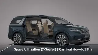 Efficient Seating/Space Utilization (7-Seater)｜Carnival How-to｜Kia