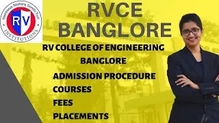 RVCE Banglore | Admission Procedure | Courses | Fees | Placements