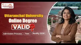Uttaranchal University Online Admission 2026-27 | Degree Valid or Not? 🔴 Fees & Full Review