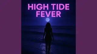 High Tide Fever