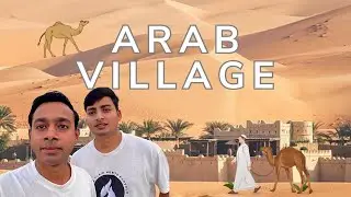 Arab Village | Village Life In Arab | Suman&rsquo;s Day Out