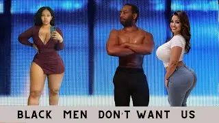 Delusional: Why Are Black Men Not going after Black Women