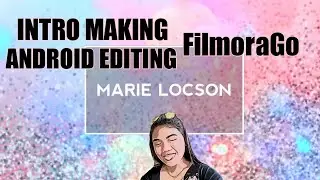 FilmoraGo without watermark | Android Editing