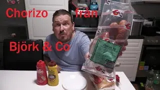 Unboxing, Mukbang, Smakprovning, Chorizo från Björk & Co i Färila & Norsk Idun Ketchup & Senap