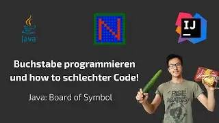 2. Buchstaben programmieren und how to schlechter Code (Board of Symbols - SWE 1)