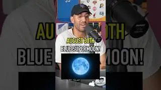 WHAT&rsquo;S THE BLUE SUPERMOON!! #shorts #moon #space #supermoon #astronomy #bluemoon