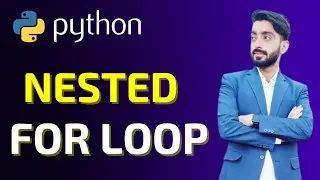 28 - Nested for Loop in python | with 4 examples