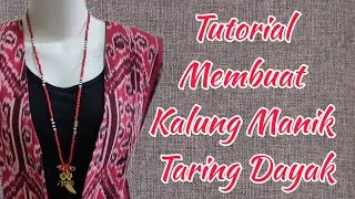 how to make necklace with beads | cara membuat kalung manik dayak | cara membuat kalung taring