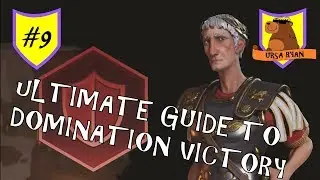 Полное руководство по победе с помощью доминирования (возможно) №9 из 13 &mdash; (Civ 6 Gathering Storm)