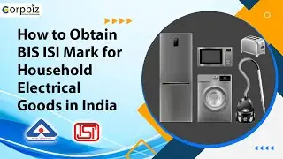 BIS ISI Mark for Household Electrical Goods in India | BIS ISI Mark Certificate | Corpbiz
