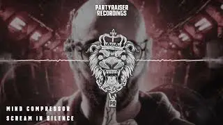Mind Compressor - Scream In Silence