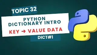 Dictionary in Python | Introduction to Dict Data Structure | Key Value Pairs Explained | #32