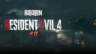 TAMAT TAMAT TAMAT!! - Resident Evil 4 Remake #11 【HORORRIN】