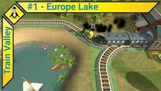 Train Valley #1 - Europe Lake