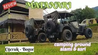 MATANARI Camping Ground Bogor #reviewsingkat