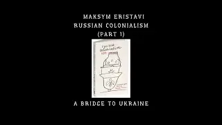 russian colonialism 101 (part 1)