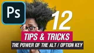 12 Tips and Tricks - The Power of the Alt / Option Key