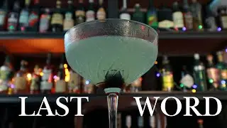 The Last Word Cocktail from Steve The Bartenders Book / Episode 52