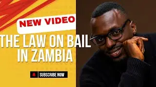 The Law on Bail in Zambia  #knowthelaw #zambianlaw #legalawareness