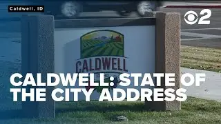 Caldwell Mayor Wagoner delivers 