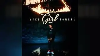 Myke Towers - Girl