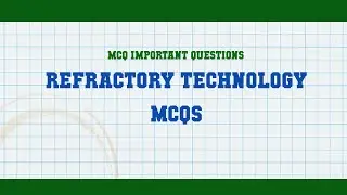 Refractory Technology MCQs MCQ Questions