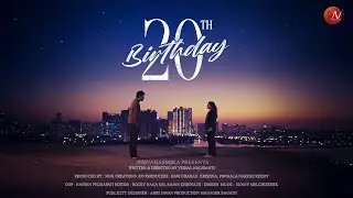 20TH Birthday Full Short Film 2026 | Krishna Penumarthi | Malayaja | Nikki Chary | MN CREATIONS