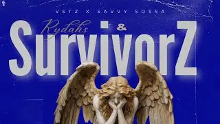 VSTZ x Savvy Sossa- &ldquo;Rydahs & SurvivorZ&rdquo;