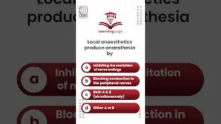 Test Your Knowledge: Local Anesthetics | CBS Learning Logs Quiz Master