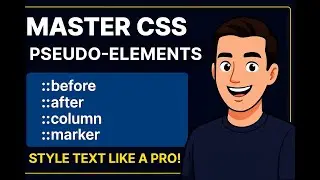 Учебник CSS - CSS ::before ::after ::marker | Добавление содержимого и стилей без изменения HTML