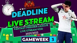 FPL: GAMEWEEK 3 DEADLINE | CR7 IS BACK! | LIVE STREAM VOD | FANTASY PREMIER LEAGUE TIPS 2021/22