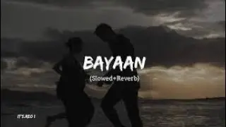 Emotional Lo-fi Song | Bayaan | Mind Relaxing Lo-fi Mashup Song | Hip Hop x Lyrics |