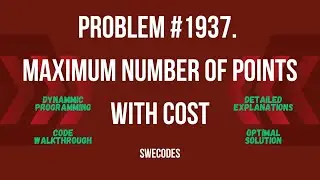 Leetcode Coding Series Problem #1937. Maximum Number of Points with Cost - MEDIUM - Java Solution