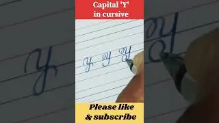 Capital'Y'in different styles||'Y' in cursive writing||Calligraphy #shorts #viralvideo #ytshorts