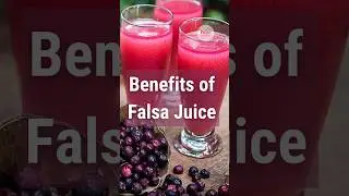 Benefits of Falsa Juice