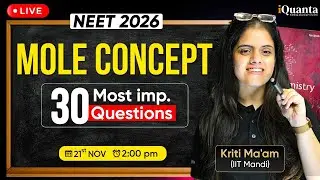 Mole Concept Class 11th Chemistry | Most Important Questions for NEET 2026
