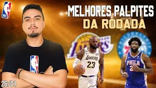MELHORES PALPITES DA RODADA DA NBA  - 26/01