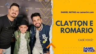 CLAYTON E ROM&Aacute;RIO com Daniel Netho - Cad&ecirc; voc&ecirc;?