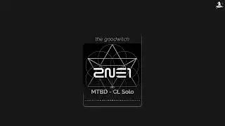 mtbd - cl solo || 2ne1|| slowed + reverb